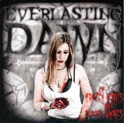 Everlasting Dawn : Of Frozen Hearts and Bloody Whores